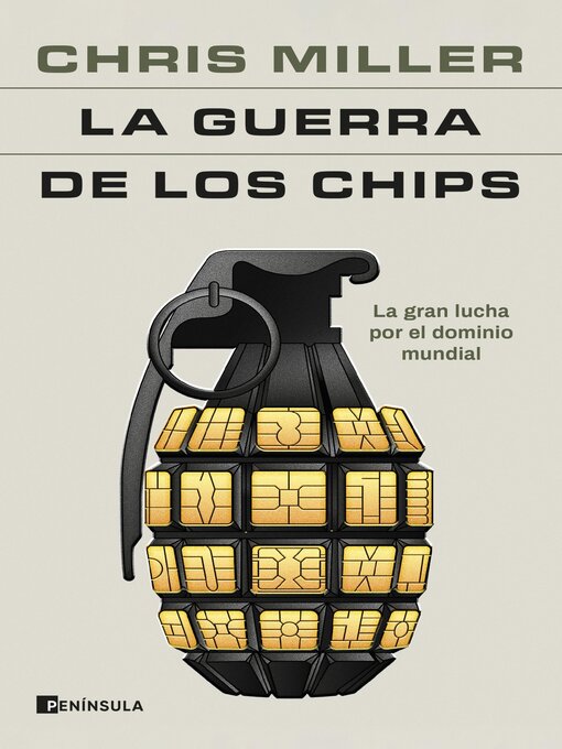 Title details for La guerra de los chips by Chris Miller - Wait list